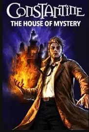 Poster Constantine: The House of Mystery