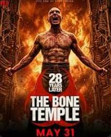 Poster 28 Years Later: The Bone Temple (2026)